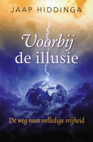 Voorbij de illusie - Jaap Hiddinga 9789492199355, Boeken, Verzenden, Zo goed als nieuw, Jaap Hiddinga
