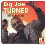 cd - Big Joe Turner - The Blues Boss, Verzenden, Zo goed als nieuw