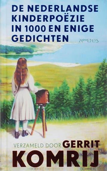 De Nederlandse kinderpoëzie in 1000 en enige gedichten, Verzenden, Gelezen, Gerrit Komrij