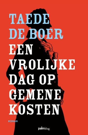 Een Vrolijke Dag Op Gemene Kosten | Taede Boer | Nieuw, Ophalen of Verzenden, Nieuw, Taede Boer