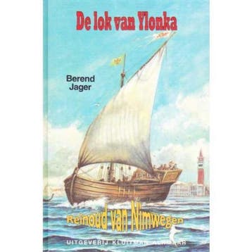 LOK VAN YLONKA REINOUD VAN NIMWEGEN, DE - Jager, Verzenden, Gelezen, Jager