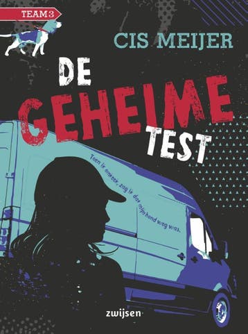 De geheime test / Team 3 9789048737413 Cis Meijer, Verzenden, Gelezen, Cis Meijer