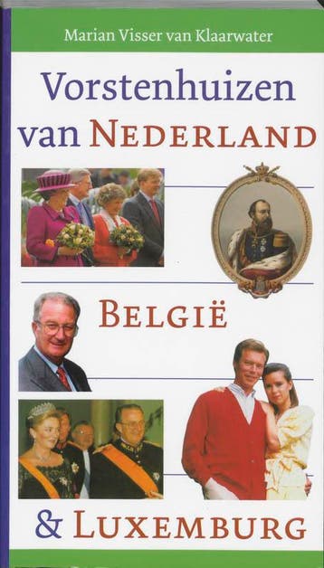 Vorstenhuizen van Nederland, Belgie en Luxemburg, Boeken, Verzenden, Zo goed als nieuw, M. Visser van Klaarwater