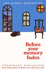Before your memory fades / Before the coffee gets cold, Verzenden, Gelezen, Toshikazu Kawaguchi