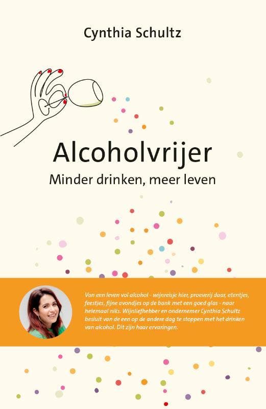 Alcoholvrijer 9789043929899 Cynthia Schultz, Boeken, Hobby en Vrije tijd, Zo goed als nieuw, Verzenden