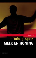 Melk en honing 9789089240736 Ludwig Apers, Verzenden, Gelezen, Ludwig Apers