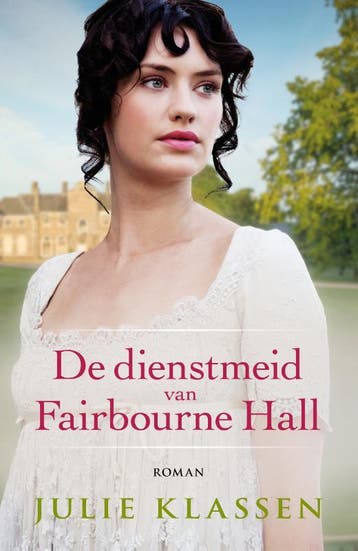 De Dienstmeid Van Fairbourne Hall | Julie Klassen | Nieuw, Ophalen of Verzenden, Nieuw, Julie Klassen