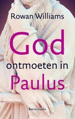 God ontmoeten in Paulus 9789089721600 Rowan Williams, Boeken, Godsdienst en Theologie, Verzenden, Zo goed als nieuw, Rowan Williams
