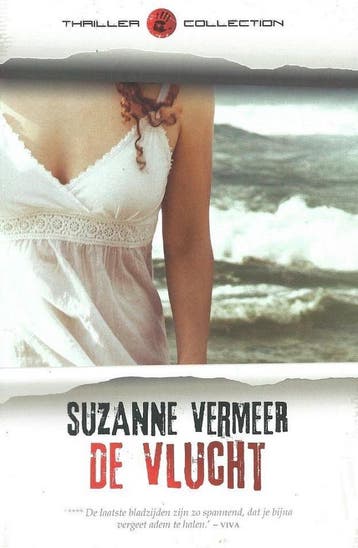 De vlucht - Suzanne Vermeer 9789044983005, Boeken, Thrillers, Verzenden, Gelezen, Suzanne Vermeer