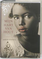 Mijn hart van hout 9789032511708 Sarah Stovell, Verzenden, Zo goed als nieuw, Sarah Stovell