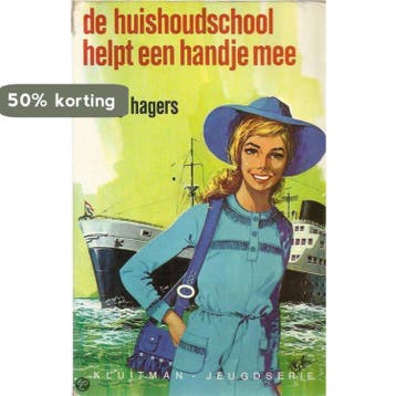 De huishoudschool helpt een handje mee / Kluitman Jeugdserie, Verzenden, Gelezen, Hagers