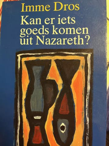 Kan er iets goeds komen uit Nazareth? - Dros 9789050930871, Verzenden, Zo goed als nieuw, Dros