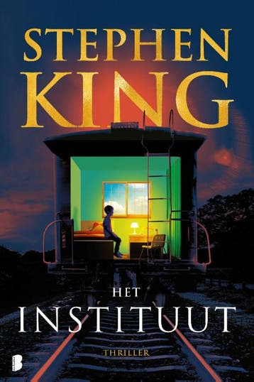 Het instituut - Stephen King 9789022587423, Verzenden, Zo goed als nieuw, Stephen King