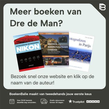Fotograferen met een Nikon D3300 en D3200 - Dre de Man, Verzenden, Gelezen, Dre de Man