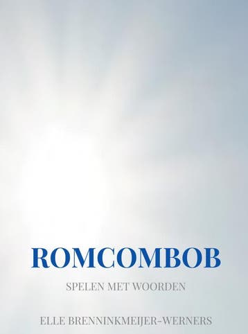 Romcombob | Elle Brenninkmeijer-Werners | Nieuw, Ophalen of Verzenden, Nieuw, Elle Brenninkmeijer-Werners