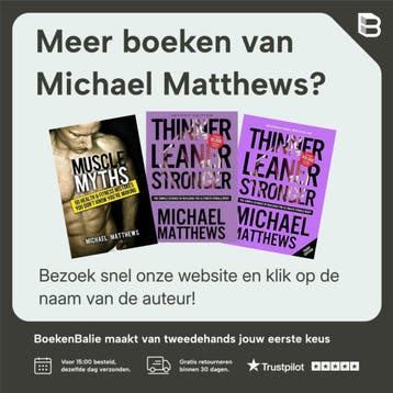 Thinner Leaner Stronger - Michael Matthews 9781479291281, Verzenden, Zo goed als nieuw, Michael Matthews