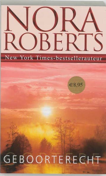 Geboorterecht - Nora Roberts 9789022544822, Verzenden, Gelezen, Nora Roberts