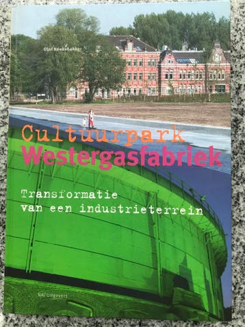 Cultuurpark Westergasfabriek Amsterdam  (Els Brinkman), Boeken, Geschiedenis | Stad en Regio, Verzenden, Els Brinkman, 20e eeuw of later