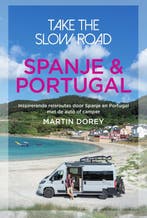 Spanje & Portugal / Take the slow road 9789000387137, Verzenden, Gelezen, Martin Dorey