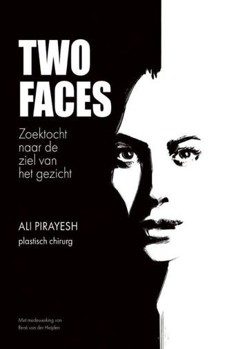 Two Faces - Ali Pirayesh 9789082965223, Verzenden, Zo goed als nieuw, Ali Pirayesh