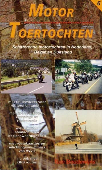 Motor Toertochten - 6 / TOERTOCHTEN 9789060132487, Verzenden, Gelezen, Tom Boudewijns