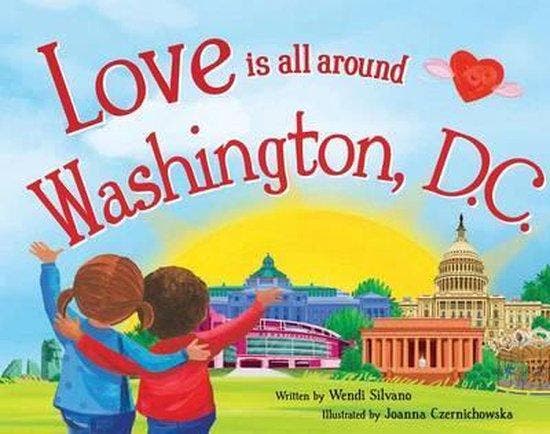 Love Is All Around Washington, D.C. 9781492629733, Boeken, Taal | Engels, Gelezen, Verzenden