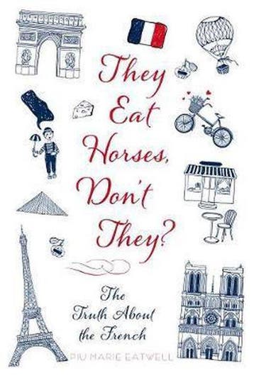 They Eat Horses, Dont They? - Piu Marie Eatwell, Verzenden, Zo goed als nieuw, Piu Marie Eatwell