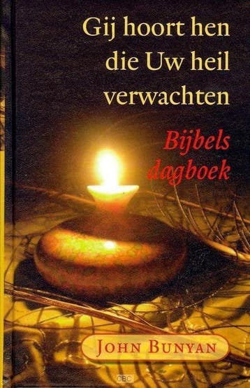 Gij hoort hen die Uw heil verwachten - J. Bunyan, Verzenden, Gelezen, J. Bunyan