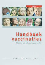 Handboek vaccinaties A Theorie en uitvoeringspraktijk, Boeken, Verzenden, Zo goed als nieuw