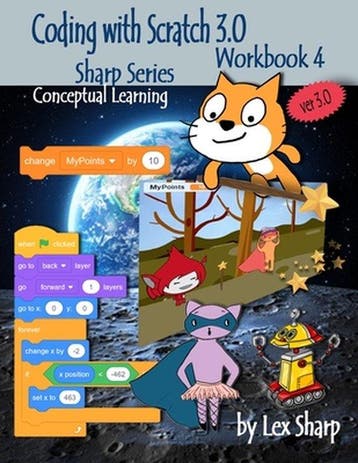 9781728935454 Sharp Series, Scratch- Coding with Scratch 3.0, Verzenden, Nieuw, Lex Sharp