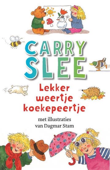 Lekker weertje koekepeertje / Iris & Michiel - Carry Slee, Verzenden, Gelezen, Carry Slee