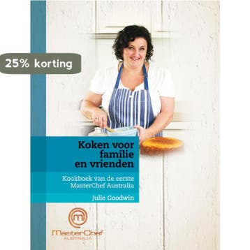Koken voor familie en vrienden 9789000311484 Julie Goodwin, Boeken, Kookboeken, Verzenden, Gelezen, Julie Goodwin