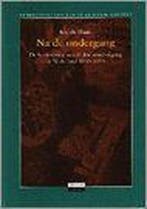 Na de ondergang / Nederlandse cultuur in Europese context /, Verzenden, Gelezen, Ineke de Haan