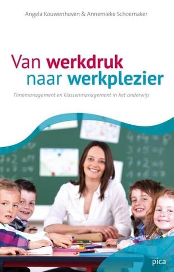 Van werkdruk naar werkplezier | 9789077671931 | Angela, Ophalen of Verzenden, Zo goed als nieuw, Angela Kouwenhoven ; Annemieke Schoemaker