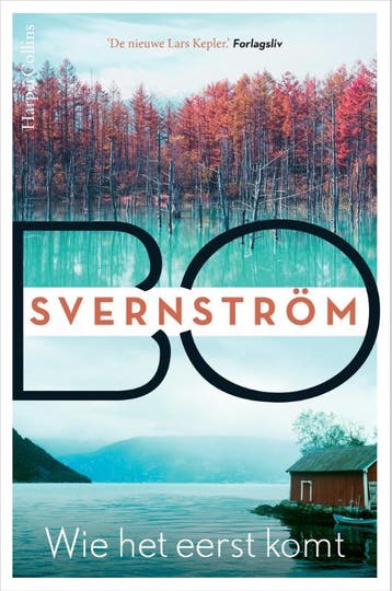 Wie het eerst komt / Carl Edson / 3 - Bo Svernström, Boeken, Verzenden, Gelezen, Bo Svernström