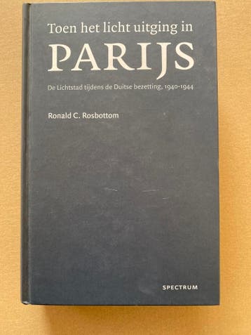 Parijs - Dagelijks Leven en Verzet tijdens WO II - 512 blz., Verzamelen, Verzenden, Boek of Tijdschrift