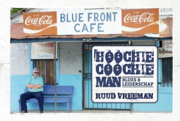 Hoochie coochie man - Ruud Vreeman 9789081828017, Verzenden, Zo goed als nieuw, Ruud Vreeman