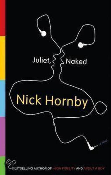 Juliet, Naked - Nick Hornby 9781594488870, Verzenden, Zo goed als nieuw, Nick Hornby