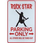 Wandbord -  Parking Only Rock Star, Ophalen of Verzenden, Nieuw