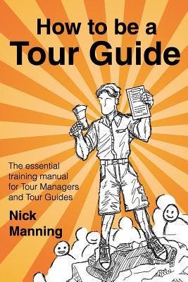 How to Be a Tour Guide 9781500971649, Zo goed als nieuw