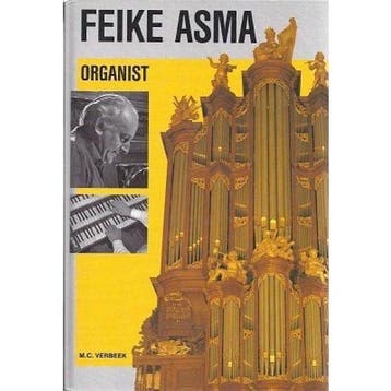 Feike Asma, Organist - Verbeek, Verzenden, Gelezen