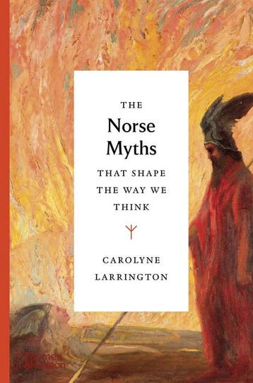 The Norse Myths that Shape the Way We Think 9780500252345, Verzenden, Zo goed als nieuw, Carolyne Larrington