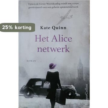 Het Alice netwerk - Kate Quinn 9789402710229, Verzenden, Gelezen, Kate Quinn