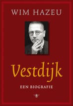 Vestdijk 9789023422778 W. Hazeu, Boeken, Literatuur, Verzenden, Zo goed als nieuw, W. Hazeu