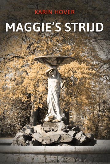 Maggies strijd - Karin Hover 9789464373424, Verzenden, Gelezen, Karin Hover
