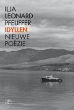 Idyllen 9789029589734 Ilja Leonard Pfeijffer, Boeken, Verzenden, Zo goed als nieuw, Ilja Leonard Pfeijffer