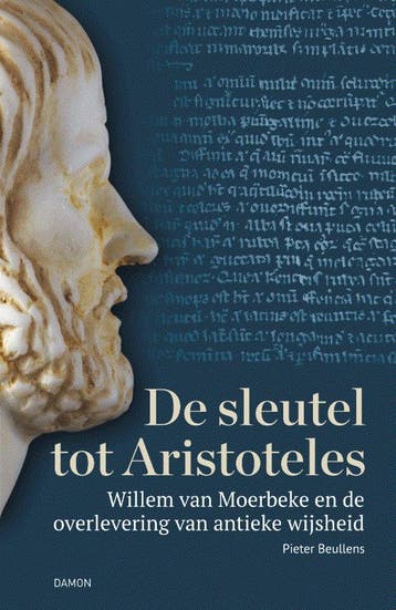 De Sleutel Tot Aristoteles | Pieter Beullens | Nieuw, Boeken, Ophalen of Verzenden, Nieuw, Pieter Beullens