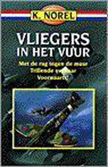 VLIEGERS IN HET VUUR OMNIBUS (8E DR) - NOREL 9789000027132, Verzenden, Gelezen, NOREL