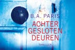 Achter gesloten deuren / Dwarsligger / 431 9789049805838, Boeken, Thrillers, Verzenden, Zo goed als nieuw, B.A. Paris