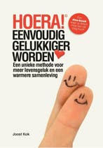HOERA!Eenvoudig gelukkiger worden 9789082028706 Kok Joost, Boeken, Verzenden, Zo goed als nieuw, Kok Joost